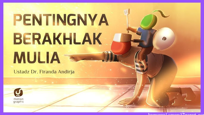 Pentingnya Akhlak Mulia 